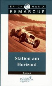 book cover of Station am Horizont by Erich Maria Remarque