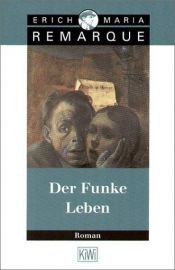 book cover of Der Funke Leben by Erich Maria Remarque