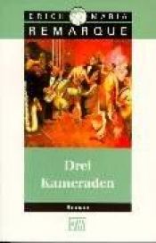 book cover of Drei Kameraden by Erich Maria Remarque