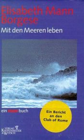 book cover of Mit den Meeren leben by Elisabeth Mann-Borgese