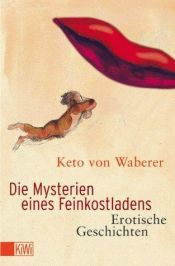 book cover of Die Mysterien eines Feinkostladens by Keto von Waberer