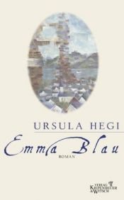 book cover of Emma Blau by Ursula Hegi