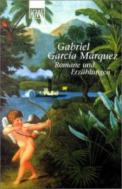 book cover of Romane und Erzählungen, 4 Bde by Gabriel Garcia Marquez