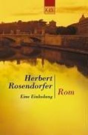 book cover of Rom. Eine Einladung. by Herbert Rosendorfer