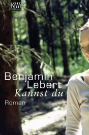 book cover of Kannst Du by Benjamin Lebert