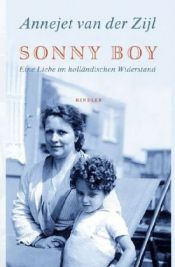book cover of Sonny Boy by Annejet van der Zijl