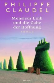 book cover of Monsieur Linh und die Gabe der Hoffnung by Philippe Claudel