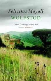 book cover of Wolfstod: Laura Gottberg ermittelt by Felicitas Mayall