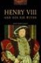 Henry VIII and his Six Wives. 700 Grundwörter. (Lernmaterialien)