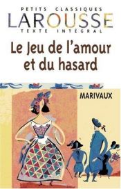 book cover of Le Jeu de l'Amour et du Hasard by Marivaux