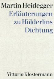 book cover of Erläuterungen zu Hölderlins Dichtung by Martin Heidegger
