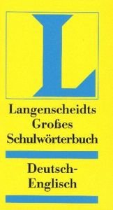 book cover of Langenscheidts gro es Schulwörterbuch. Deutsch-Englisch. Neubearbeitung 1992 by Heinz Messinger