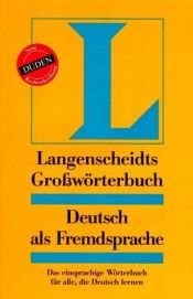 book cover of Langenscheidts Großwörterbuch, Deutsch als Fremdsprache by Dieter Gotz