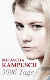book cover of 3.096 dias (3,096 Days in Captivity) by Natascha Kampusch