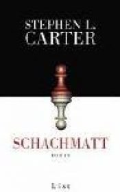 book cover of Schachmatt by Stephen L. Carter