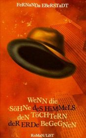 book cover of Wenn die Söhne des Himmels den Töchtern der Erde begegnen by Fernanda Eberstadt