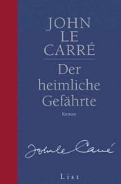 book cover of Der heimliche Gefährte by John le Carré