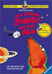book cover of Der kleine Dings aus dem All by Martin Klein