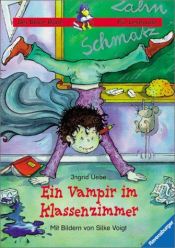 book cover of Ein Vampir im Klassenzimmer by Ingrid Uebe