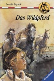 book cover of Sattelclub 22. Das Wildpferd by B.B.Hiller