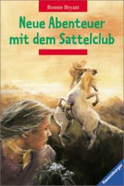 book cover of Neue Abenteuer mit dem Sattelclub by B.B.Hiller