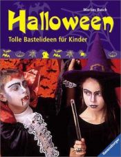 book cover of Halloween. Tolle Bastelideen für Kinder. ( Ab 4 J.). by Marlies Busch