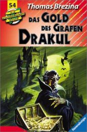book cover of Die Knickerbocker-Bande, Bd.54, Das Gold des Grafen Drakul by Thomas Brezina