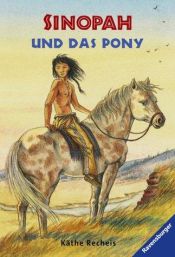 book cover of De indianenjongen en zĳn paardje by Käthe Recheis