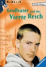 book cover of Großvater und das vierte Reich by Carolin Philipps