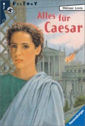 book cover of Alles für Caesar by Waldtraut Lewin