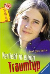 book cover of Verliebt in einen Traumtyp by Janet Quin-Harkin