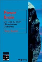 book cover of Power Brain. Ihr Weg zu einem phänomenalen Gedächtnis by Tony Buzan