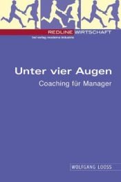 book cover of Unter vier Augen by Wolfgang Looss