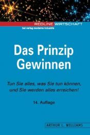 book cover of Das Prinzip Gewinnen by Arthur L. Williams