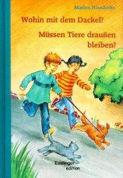 book cover of Wohin mit dem Dackel? by Marlen Haushofer