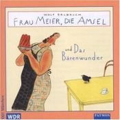 book cover of Frau Meier, die Amsel by Wolf Erlbruch
