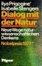 Dialog mit der Natur : neue Wege naturwissenschaftlichen Denkens