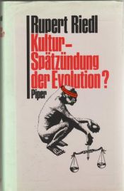 book cover of Kultur. Spätzündung der Evolution? Antworten auf Fragen an die Evolutions- und Erkenntnistheorie by Rupert Riedl