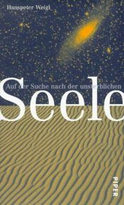 book cover of Auf der Suche nach der unsterblichen Seele by Hanspeter Weigl