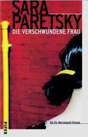book cover of Die verschwundene Frau by Sara Paretsky