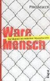 book cover of Ware Mensch: Der Skandal des modernen Sklavenhandels by Pino Arlacchi