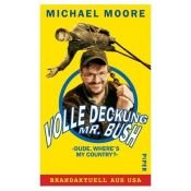 book cover of Volle Deckung, Mr. Bush by Michael Moore