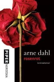 book cover of Rosenrot by Arne Dahl