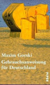book cover of Gebrauchsanweisung für Deutschland by Maxim Gorski