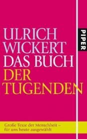 book cover of Das Buch der Tugenden by Ulrich Wickert