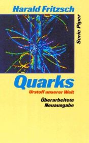 book cover of Quarks. Urstoff unserer Welt. by Harald Fritzsch