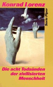 book cover of Os oito pecados mortais da civilização by Konrad Lorenz