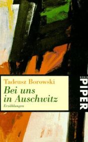 book cover of Bei uns in Auschwitz by Tadeusz Borowski