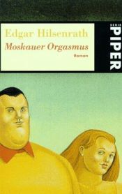 book cover of Moskauer Orgasmus by Edgar Hilsenrath