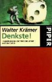 book cover of Denkste! Trugschlüsse aus der Welt der Zahlen und des Zufalls by Walter Krämer